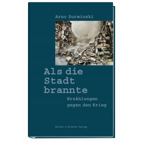 Als die Stadt brannte