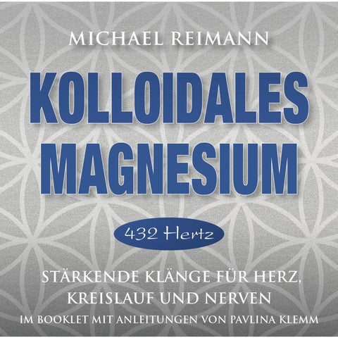 Kolloidales Magnesium [432 Hertz]