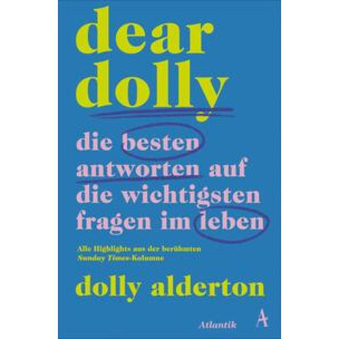 Dear Dolly. Die besten Antworten auf die wichtigsten Fragen im Leben
