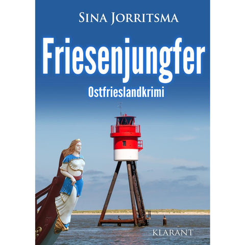 Friesenjungfer. Ostfrieslandkrimi