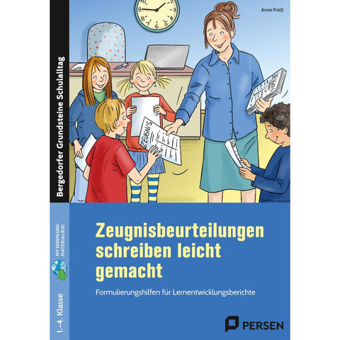 Zeugnisbeurteilungen schreiben leicht gemacht