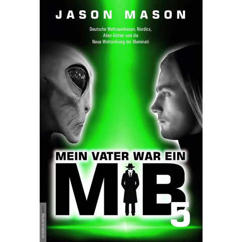 Mein Vater war ein MiB - Band 5