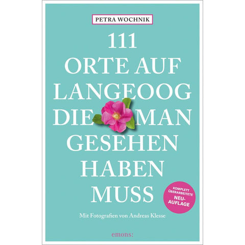111 Orte auf Langeoog, die man gesehen haben muss