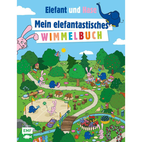 Die Sendung mit dem Elefanten - Mein elefantastisches Wimmelbuch