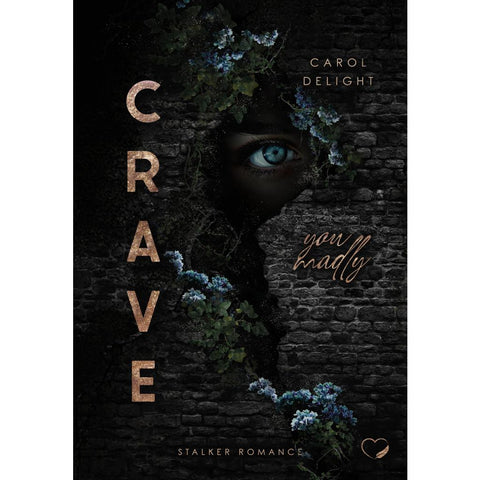 Crave You Madly