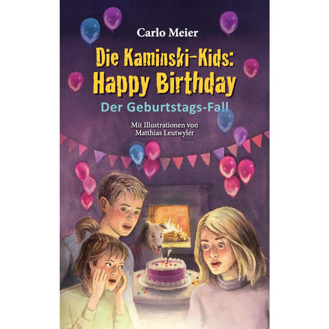 Die Kaminski-Kids: Happy Birthday