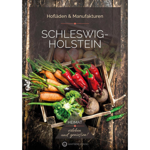 Schleswig-Holstein - Hofläden & Manufakturen