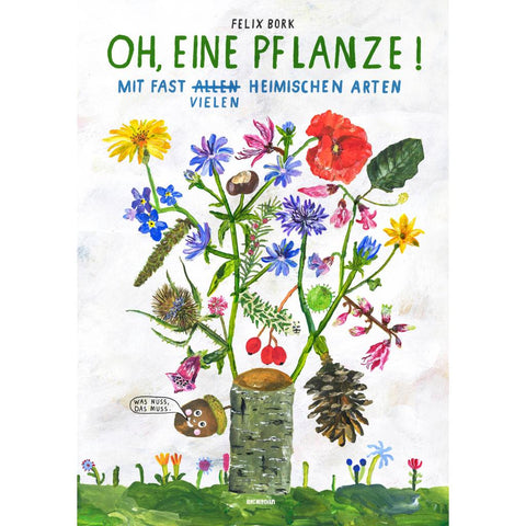 Oh, eine Pflanze!