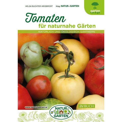 Tomaten für naturnahe Gärten