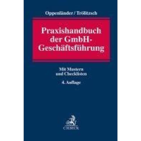 Praxishandbuch der GmbH-Geschäftsführung
