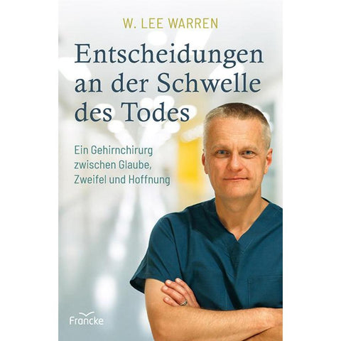 Entscheidungen an der Schwelle des Todes
