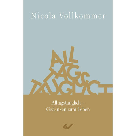 Alltagstauglich