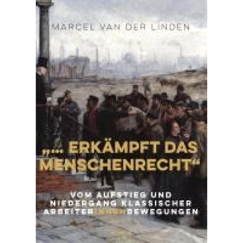 "... erkämpft das Menschenrecht"