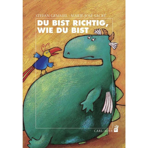 Du bist richtig, wie du bist