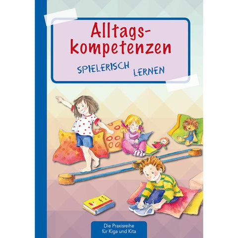 Alltagskompetenzen spielerisch lernen