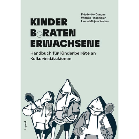 KINDER BeRATEN ERWACHSENE