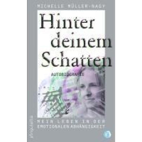 Hinter deinem Schatten