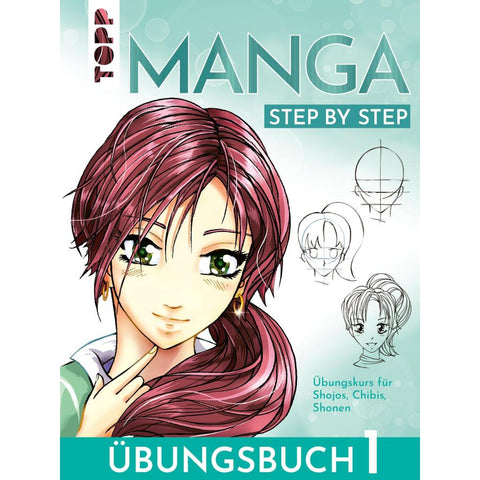 Manga Step by Step Übungsbuch 1