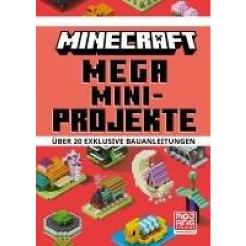 Minecraft Mega Mini-Projekte. Über 20 exklusive Bauanleitungen