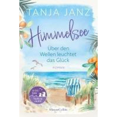 Himmelsee - Über den Wellen leuchtet das Glück (Himmelsee 1)