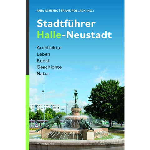Stadtführer Halle-Neustadt