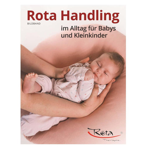 Rota Handling im Alltag für Babys und Kleinkinder