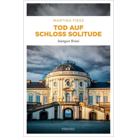 Tod auf Schloss Solitude