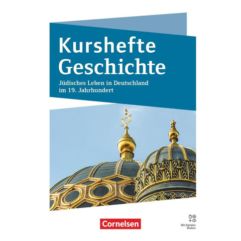 Kurshefte Geschichte - Qualifikationsphase - Niedersachsen - Ausgabe 2025 - Jüdisches Leben in Deutschland im 19. Jahrhundert -  Schulbuch