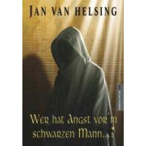 Wer hat Angst vorm schwarzen Mann?