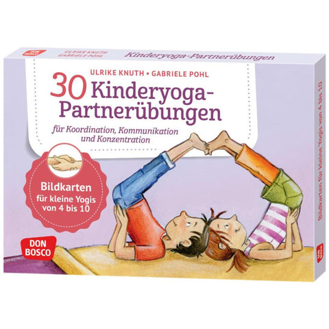 30 Kinderyoga-Partnerübungen für Koordination, Kommunikation und Konzentration