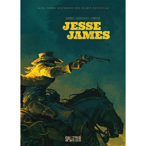 Die wahre Geschichte des Wilden Westens: Jesse James