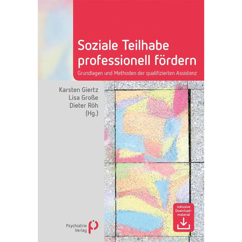 Soziale Teilhabe professionell fördern