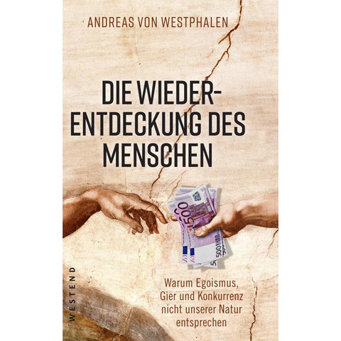 Die Wiederentdeckung des Menschen