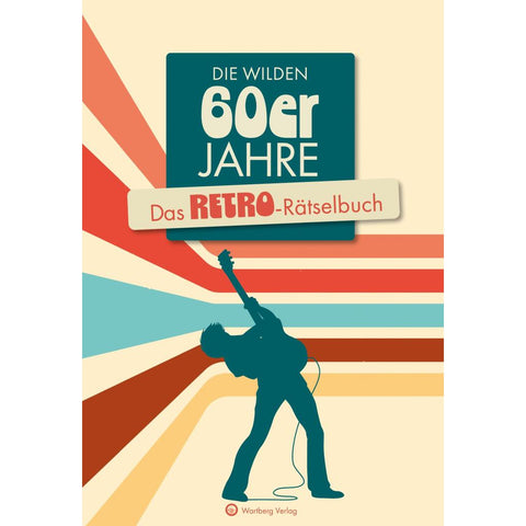 Die wilden 60er Jahre