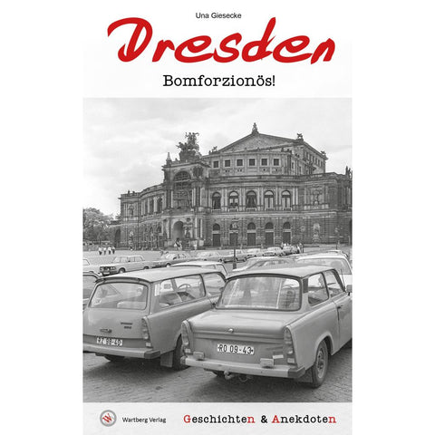 Geschichten & Anekdoten aus Dresden