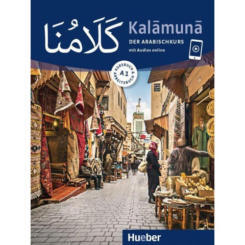 Kalamuna A1. Der Arabischkurs / Kursbuch + Arbeitsbuch