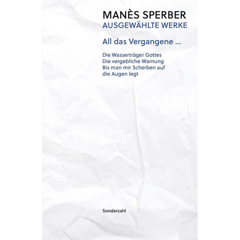 All das Vergangene ...