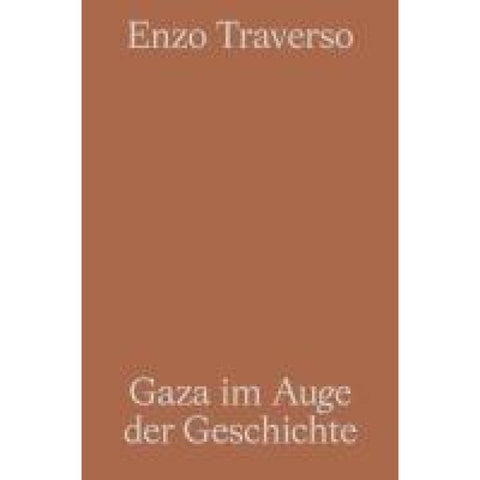 Gaza im Auge der Geschichte