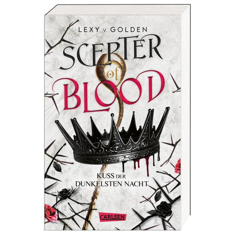 Scepter of Blood. Kuss der dunkelsten Nacht (Scepter of Blood 1)