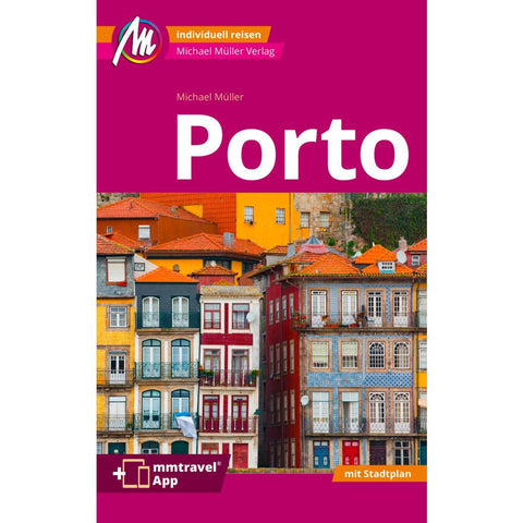 MICHAEL MÜLLER Reiseführer Porto MM-City