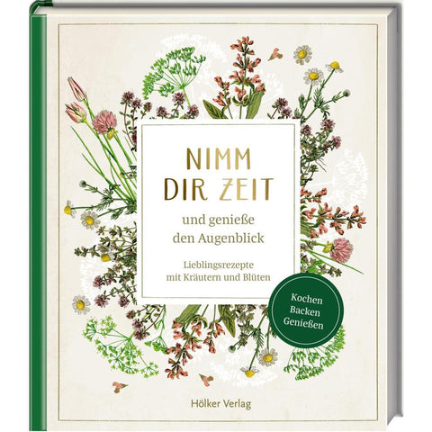 Nimm dir Zeit und genieße den Augenblick (Sammlung Augustina)