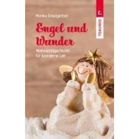Engel und Wunder