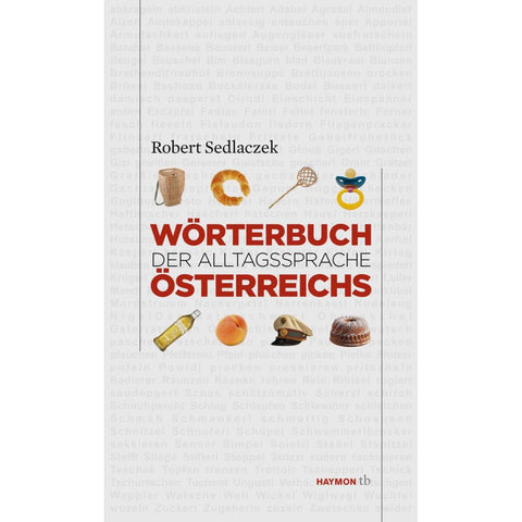 Wörterbuch der Alltagssprache Österreichs