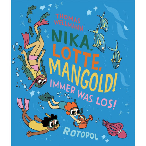 Nika, Lotte, Mangold!