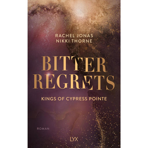 Kings of Cypress Pointe - Bitter Regrets