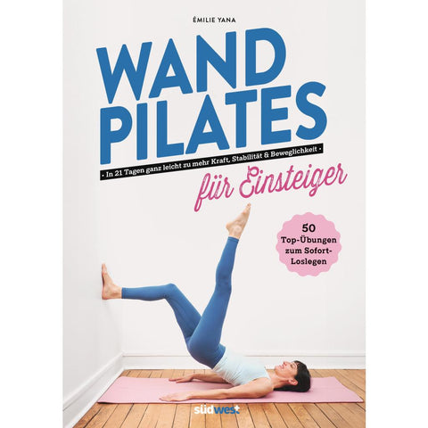 Wand Pilates für Einsteiger