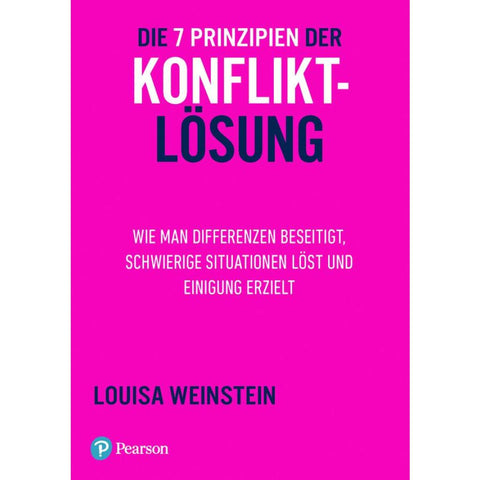 Die 7 Prinzipien der Konfliktlösung