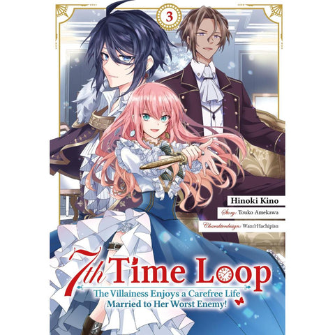 7th Time Loop: The Villainess Enjoys a Carefree Life Married to Her Worst Enemy! (Manga), Band 03 (deutsche Ausgabe)