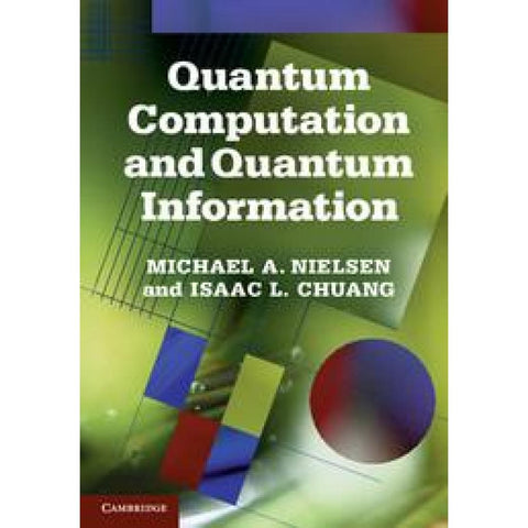Quantum Computation and Quantum Information