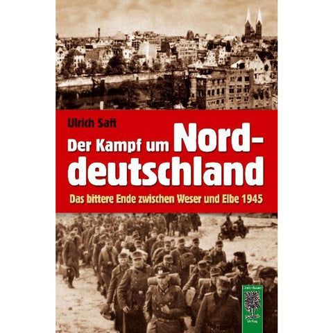 Der Kampf um Norddeutschland